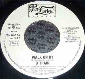 D Train - Walk On By