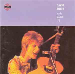 David Bowie - Santa Monica '72