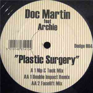 Doc Martin Featuring Archie  - Plastic Surgery