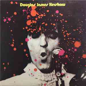Doug Kershaw - Douglas James Kershaw