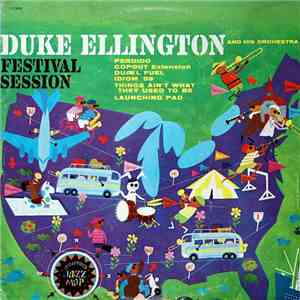 Duke Ellington And His Orchestra - Festival Session