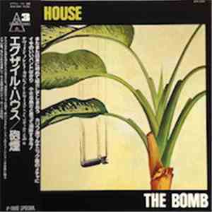 Exile House - The Bomb