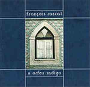 François Rascal & Orfeu Indigo - François Rascal & Orfeu Indigo