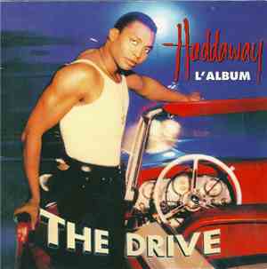 Haddaway - The Drive
