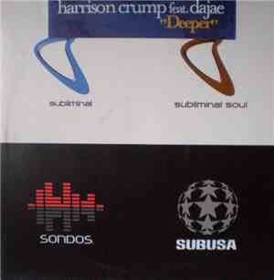 Harrison Crump Featuring Dajaé - Deeper