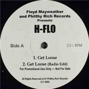 H-Flo - Get Loose / All Night