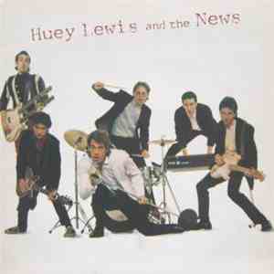 Huey Lewis And The News - Huey Lewis And The News