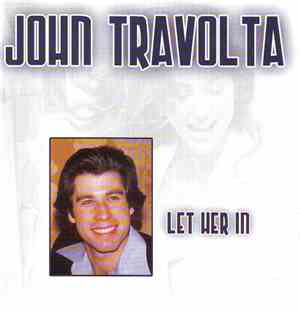 John Travolta - Let Her In