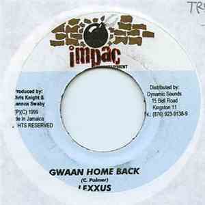 Lexxus - Gwaan Home Back