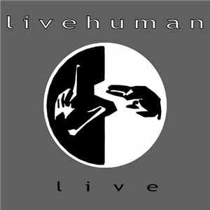 Live Human - Live Human Live