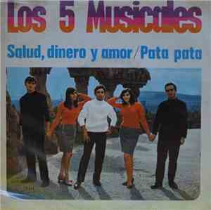 Los 5 Musicales - Salud, Dinero Y Amor / Pata Pata