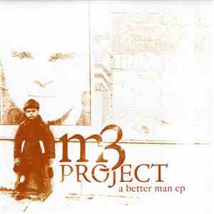 M3 Project - A Better Man EP
