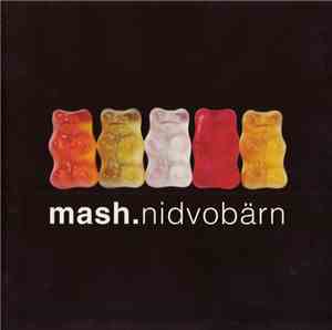 Mash  - Nid Vo Bärn