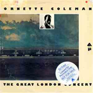 Ornette Coleman - The Great London Concert