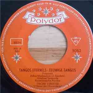 Oscar Denayer - Tangos Eterneles - Eeuwige Tangos
