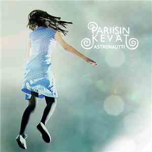 Pariisin Kevät - Astronautti