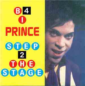 Prince - B4 I Step 2 The Stage