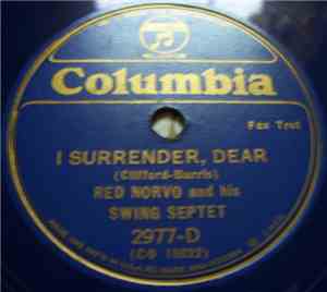 Red Norvo And His Swing Septet - I Surrender, Dear / Tomboy