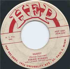 Robbie Robbins - Hurry / Lonely Lips