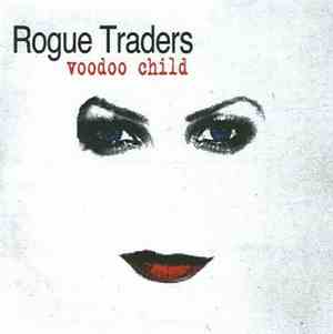 Rogue Traders - Voodoo Child