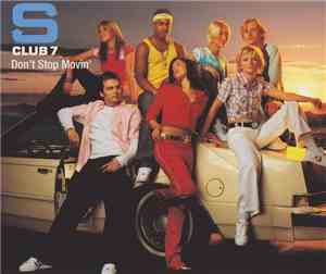 S Club 7 - Don't Stop Movin'