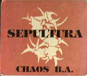 Sepultura - Chaos B. A.