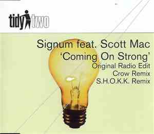 Signum Featuring Scott Mac - Coming On Strong