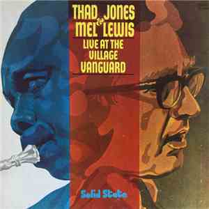 Thad Jones & Mel Lewis - Live At The Village Vanguard