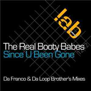 The Real Booty Babes - Since U Been Gone