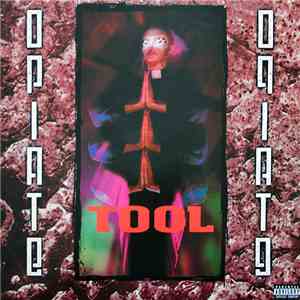 Tool  - Opiate