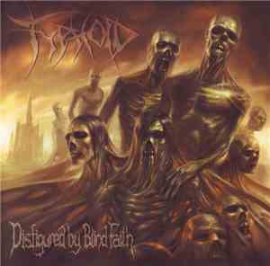 Typhoid  - Disfigured By Blind Faith