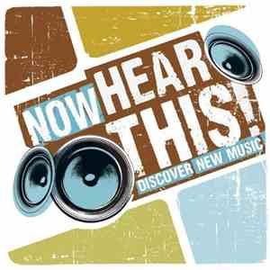 Various - Now Hear This! Discover New Music - Pop