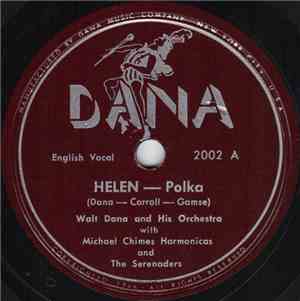 Walt Dana And His Orchestra With Michael Chimes Harmonicas And The Serenade ...