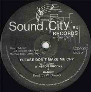 Winston Groovy - Please Don't Make Me Cry