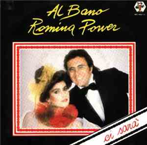 Al Bano Y Romina Power - Ci Sarà