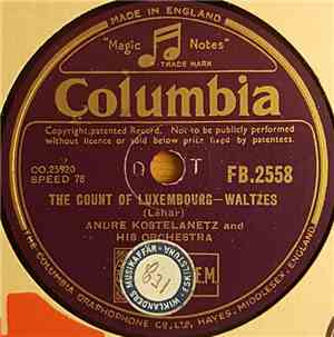 André Kostelanetz And His Orchestra - The Count Of Luxemburg / The Merry Wi ...