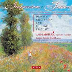 André Moisan, Louise-Andrée Baril - Impressions From France - Works for Cla ...