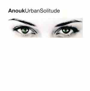 Anouk - Urban Solitude