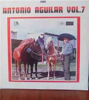 Antonio Aguilar Barraza - Vol. No. 7