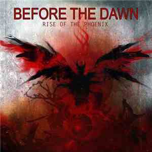 Before The Dawn - Rise Of The Phoenix