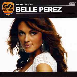 Belle Perez - Go Dutch - The Very Best Of
