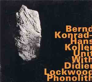 Bernd Konrad - Hans Koller Unit With Didier Lockwood - Phonolith