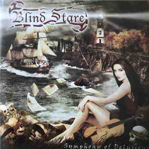 Blind Stare - Symphony Of Delusions