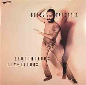Bobby McFerrin - Spontaneous Inventions