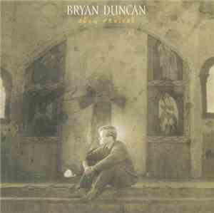 Bryan Duncan - Slow Revival
