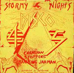Creation Stoppers / Ranking Jahman - Stormy Nights / Stepper Now