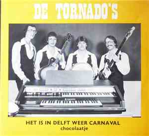 De Tornado's - Het Is In Delft Weer Carnaval