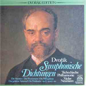 Dvořák - Die Tschechische Philharmonie, Václav Neumann - Symphonische Dicht ...
