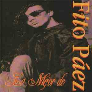 Fito Páez - Lo Mejor De Fito Páez