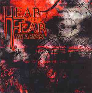Hear The Fear - My Abyss